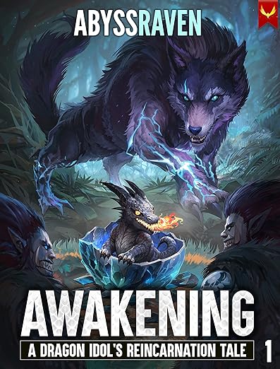 Cover of Awakening: A LitRPG Adventure (A Dragon Idol's Reincarnation Tale Book 1)
