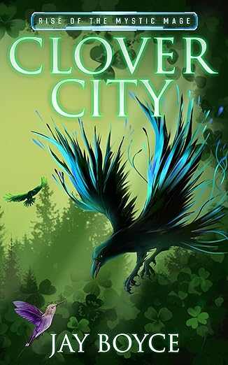 Cover of Clover City: Rise of the Mystic Mage book 2