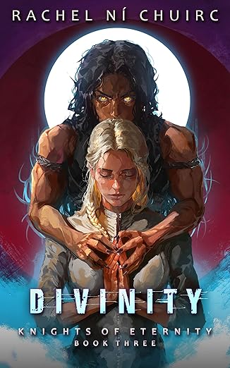 Cover of Divinity (Knights of Eternity Book 3)
