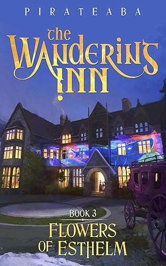 Cover of Flowers of Esthelm: Book Three in The Wandering Inn Series