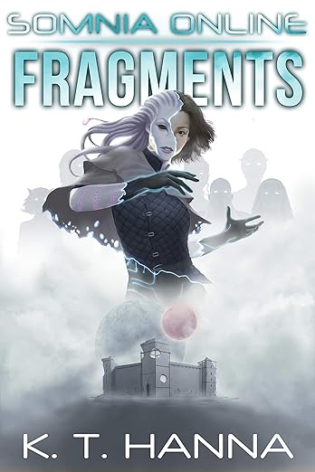 Cover of Fragments (Somnia Online Book 3)