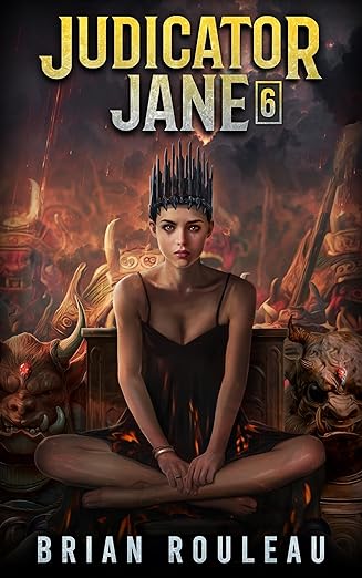 Cover of Judicator Jane 6: A LitRPG Adventure