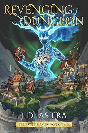 Cover of Revenging Dungeon: A Dungeon Core GameLit Fantasy (Monster Haven Book 2)