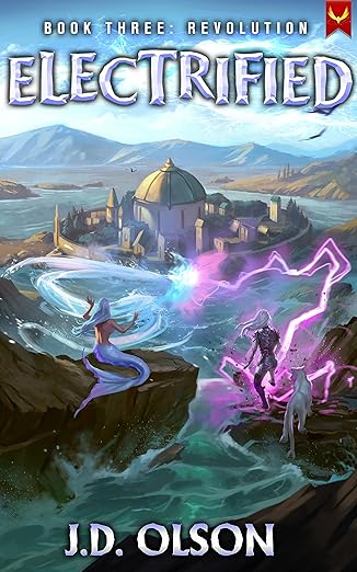 Cover of Revolution: A LitRPG Apocalypse Adventure (Electrified Book 3)