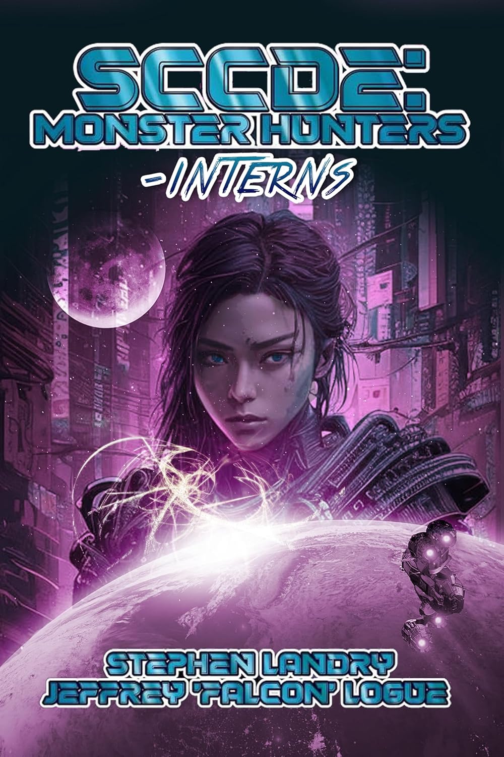 Cover of SCCDE: Monster Hunter- Interns