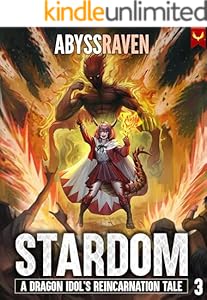 Cover of Stardom: A LitRPG Adventure (A Dragon Idol's Reincarnation Tale Book 3)