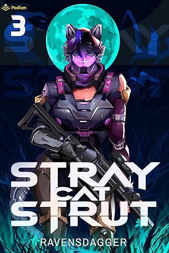 Cover of Stray Cat Strut 3: A Cyberpunk LitRPG