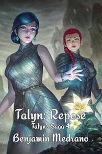 Cover of Talyn: Repose (Talyn's Saga Book 4)