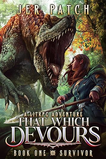 Cover of That Which Devours - Survive: A LitRPG Adventure