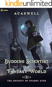 Cover of The Society of Starry Eyes: An Isekai LitRPG (A Budding Scientist in a Fantasy World Book 2)