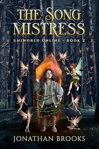 Cover of The Song Mistress: A LitRPG Journey (Uniworld Online Book 2)