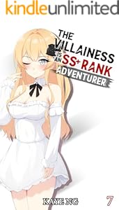 Cover of The Villainess Is An SS+ Rank Adventurer, Book 7