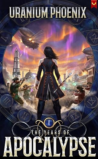 Cover of The Years of Apocalypse: A Progression Fantasy Epic