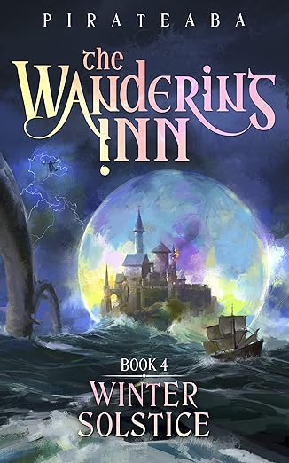 Cover of Winter Solstice: Book Four in The Wandering Inn Series